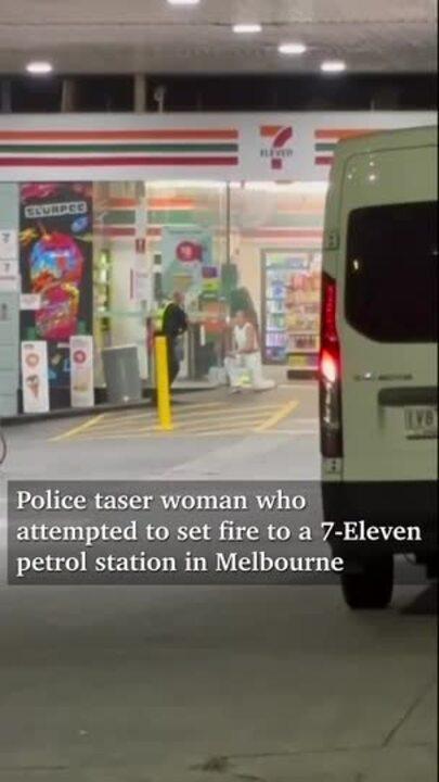 Police taser woman who tried to set fire to a Melbourne petrol station