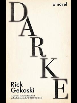 Darke by Rick Gekoski.