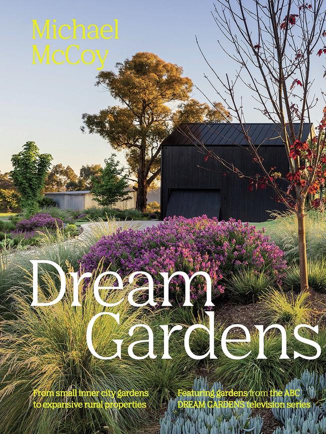 Dream Gardens by Michael McCoy published by Hardie Grant Books.