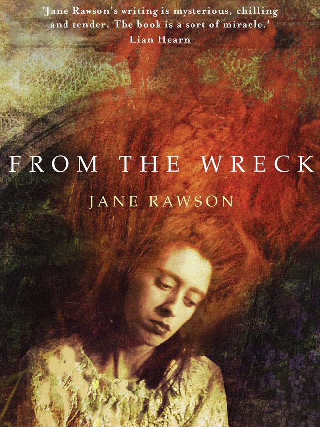 From the Wreck by Jane Rawson.