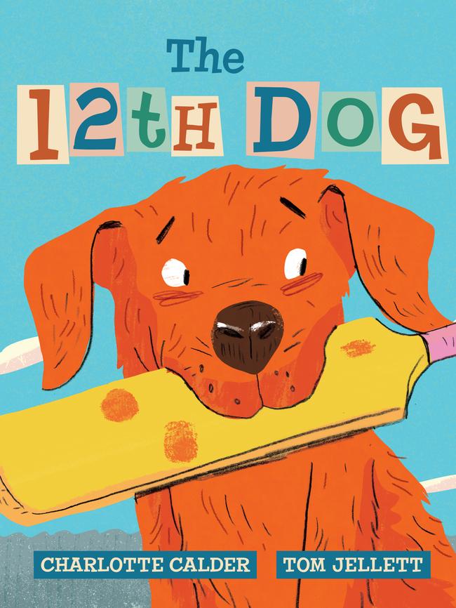 The 12th Dog by Charlotte Calder and Tom Jellett.