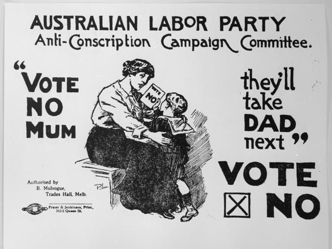 Australian Labor Party’s anti-conscription poster from 1916.