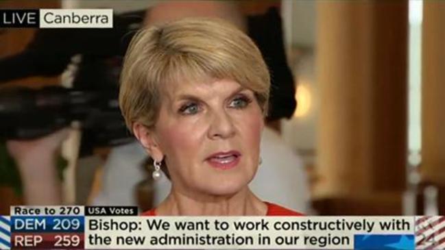 Foreign Minister Julie Bishop say Trump Likely next President