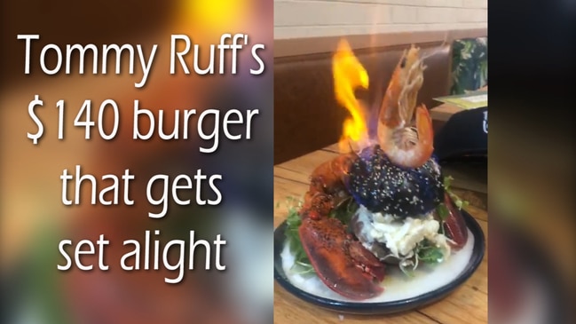 Tommy Ruff's $140 burger that gets set alight