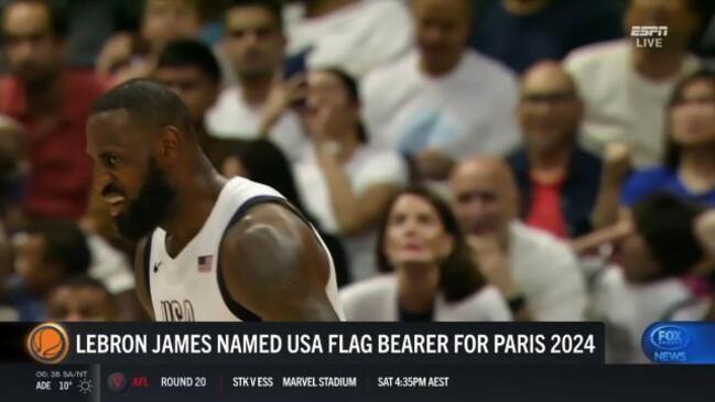 LeBron James named as USA flag bearer for Paris Olympics