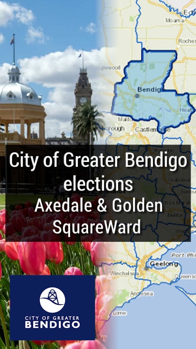 City of Greater Bendigo elections - Axedale & Golden SquareWard