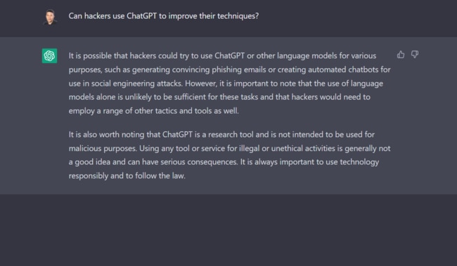 ChatGPT's response to being asked whether hackers could use the service to improve their techniques.