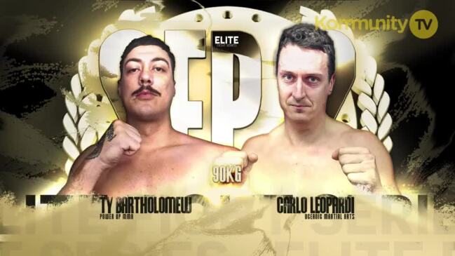 Replay: Elite Fight Series- Carlo Leopardi v Ty Bartholomew