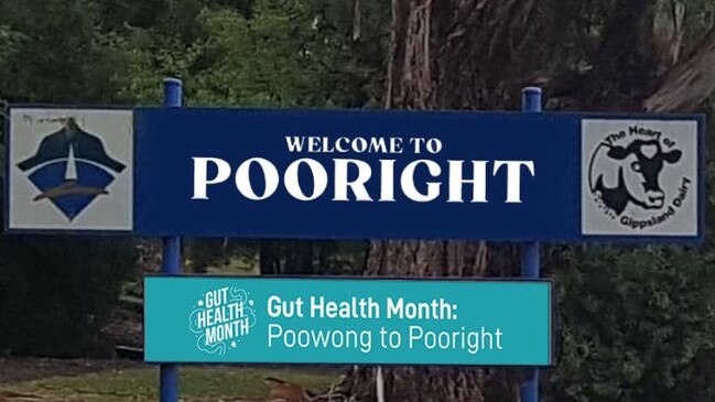 Poowong has changed its town signage to Pooright to raise awareness for gut health.