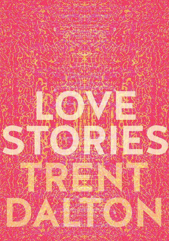 A step beyond Mills & Boon (though we love those too) ... the cover of Trent Dalton’s forthcoming book.