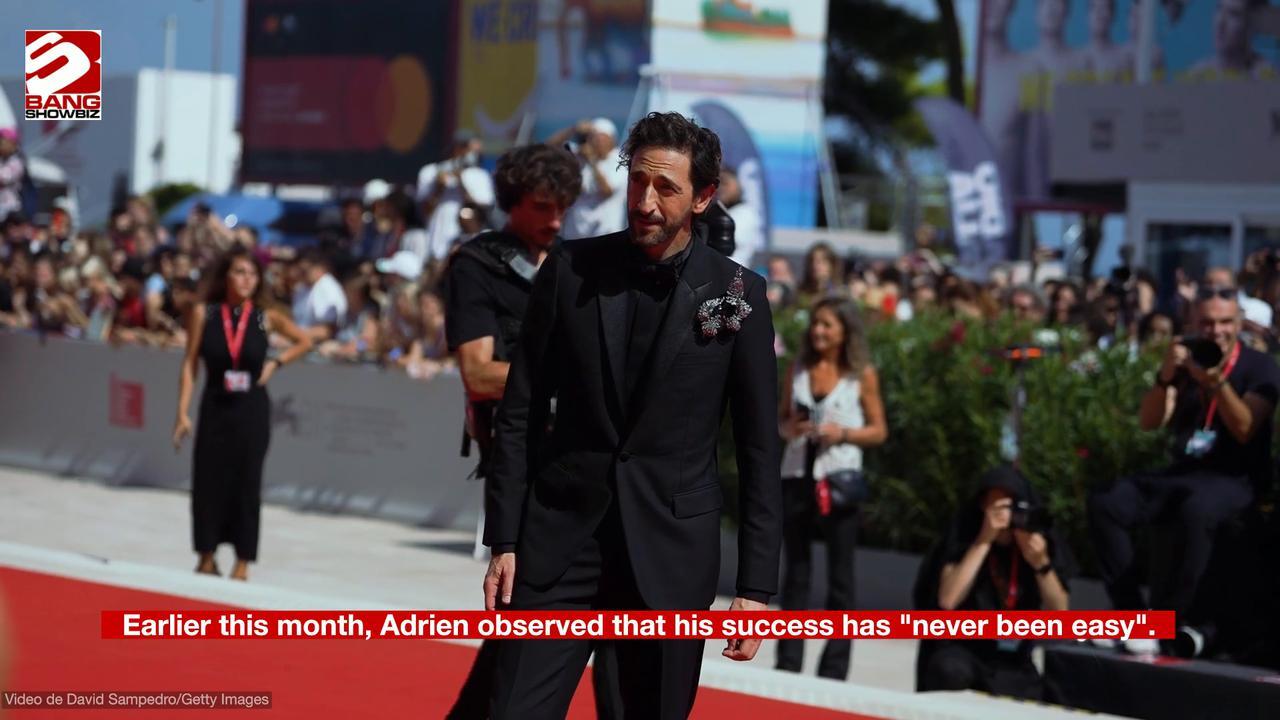 Adrien Brody: I am very happy to work myself to exhaustion