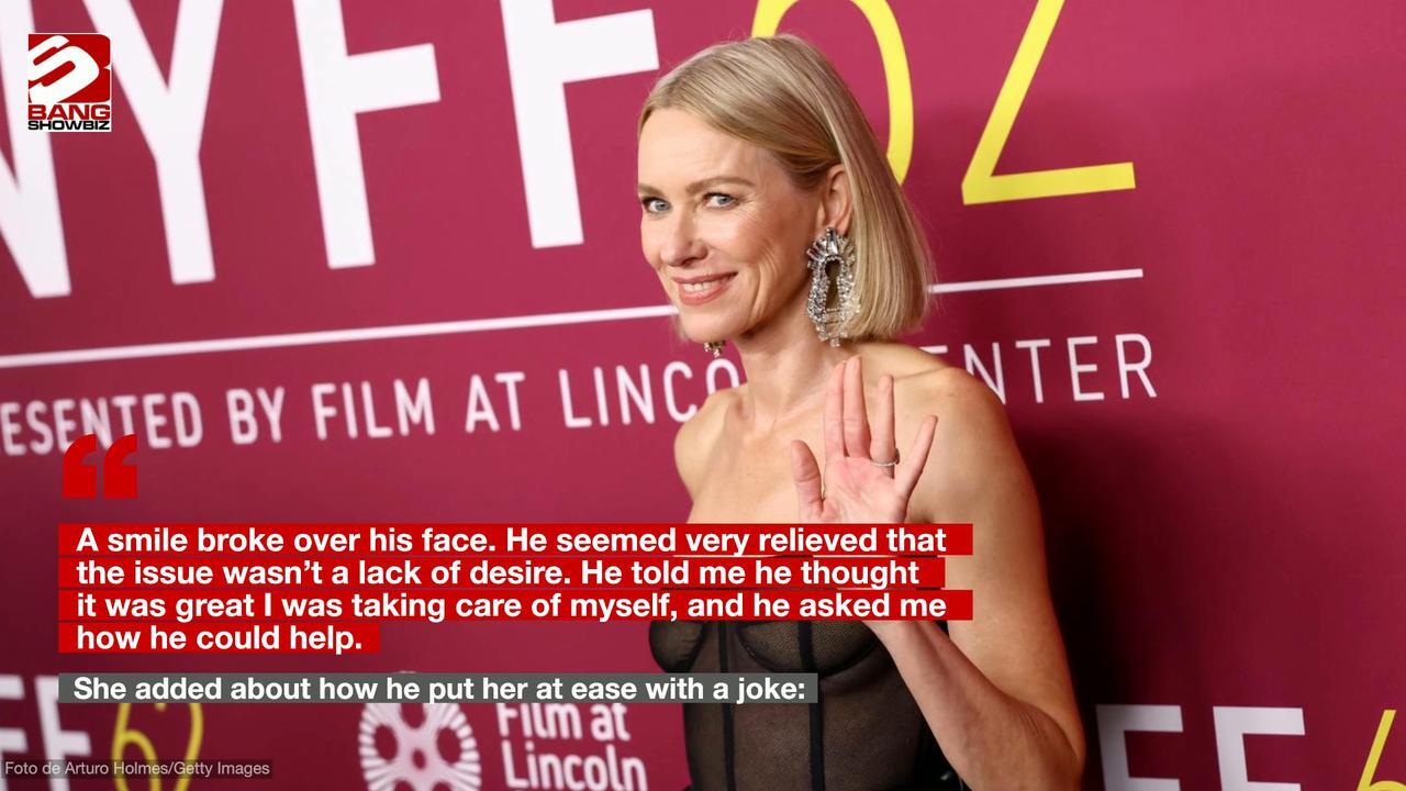 Naomi Watts' partner Billy Crudup cheered her up about going through the menopause