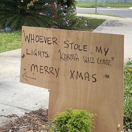 Andrew Tett left a sign outside of his home warning the offenders. Picture: Supplied