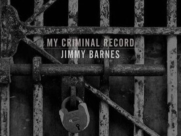 My Criminal Record - Jimmy Barnes’ new album. Picture: Supplied