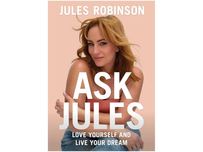 Ask Jules: Love yourself and live your dream. Picture: Amazon Australia.