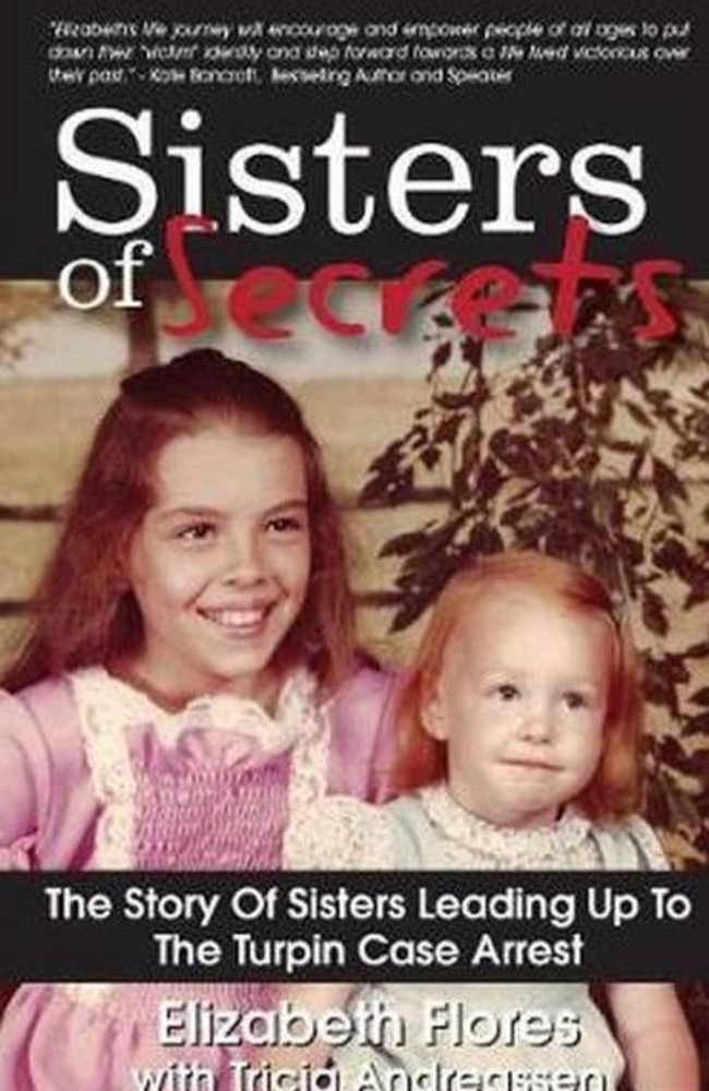 The cover of Elizabeth Flores’ book, Sisters of Secrets: The Story of Sisters Leading Up to the Turpin Case Arrest.