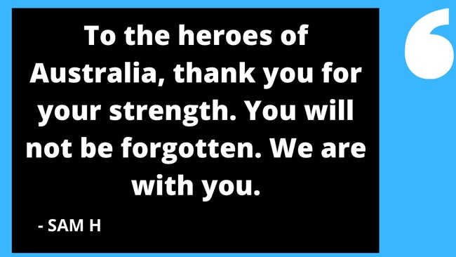 UGC USE ONLY. Messages of gratitude and support from NewsLocal readers for those fighting the NSW bushfires and those who have been affected.