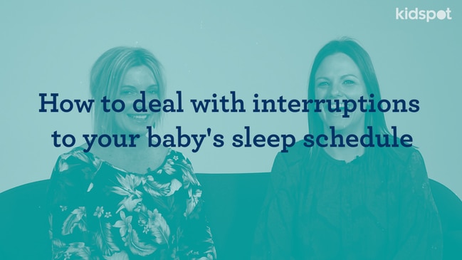 Baby sleep experts reveal how to deal with interruptions to your baby's sleep schedule.