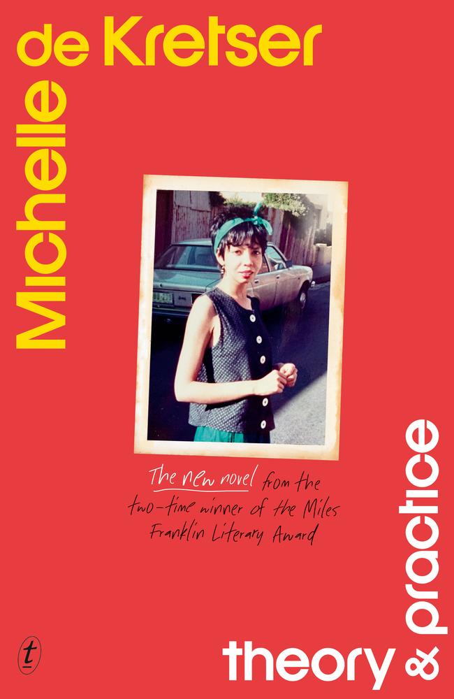 Theory and Practice by Michelle de Kretser
