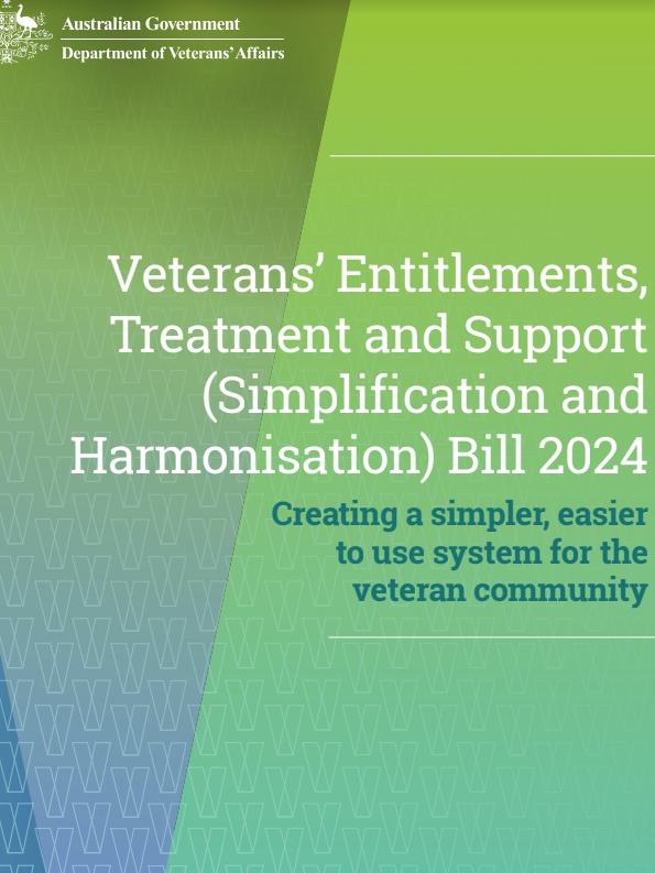 The new Veterans’ Entitlements, Treatment and Support (Simplification and Harmonisation) Bill 2024. Picture: Supplied