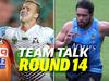 Full squads: Round 14 NRL teams