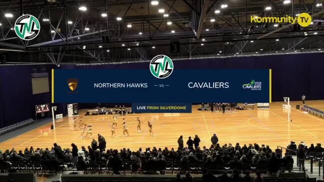 Replay: Northern Hawks v Cavaliers—Tasmanian Netball League Opens Semi-Final