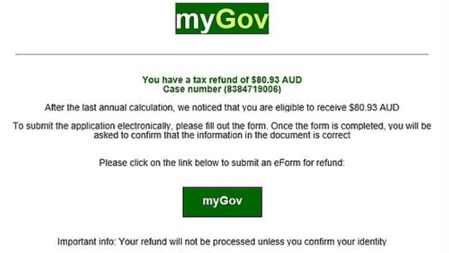 Your refund won’t be processed without revealing your personal information, the thieving email says.