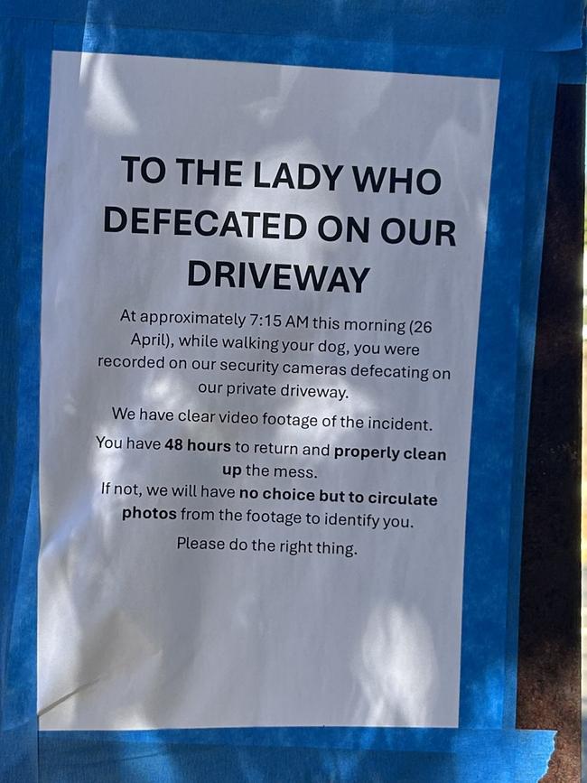 Signs are popping up across Adelaide’s east after a woman was seen pooing on a driveway. Picture: Natalie Vikhrov