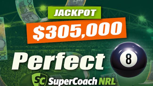 NRL SuperCoach Perfect 8 has hit $305,000.