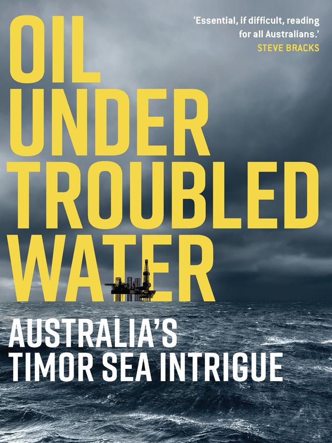 Cover detail: Oil Under Troubled Water: Australia’s Timor Sea Intrigue