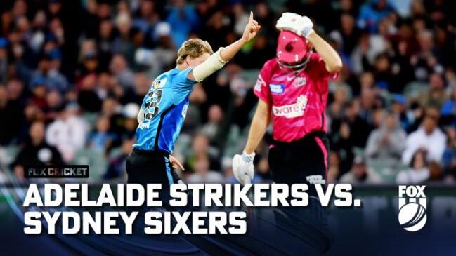 Adelaide Strikers vs. Sydney Sixers: Match Highlights