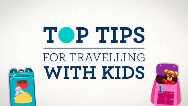 Top tips for travelling with kids