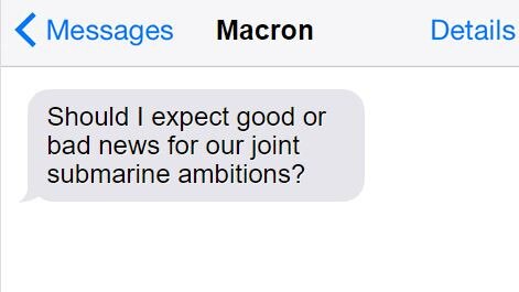 A mock-up of the text message sent from Emmanual Macron to Scott Morrison.