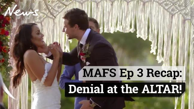 MAFS Ep 3 Recap: Denial at the altar!