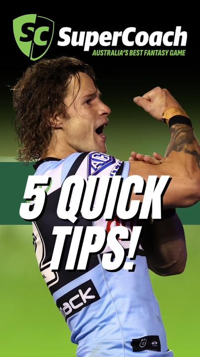 Welcome to SuperCoach NRL 2025: FIVE quick tips!