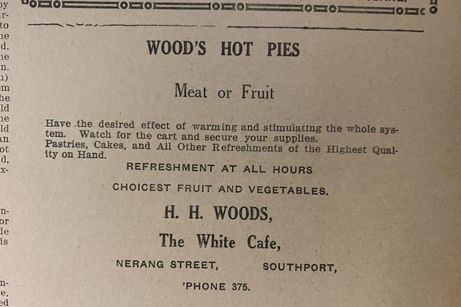 Wood’s Hot Pies at the HH Woods White Cafe in Southport. Gold Coast Bulletin advertising, 1930,