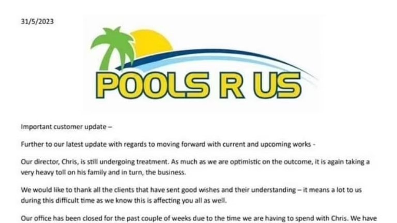 The final letter sent to Pools R Us clients advising them the company was closing "permanently" after a number of incidents had "taken a toll". Picture: Supplied