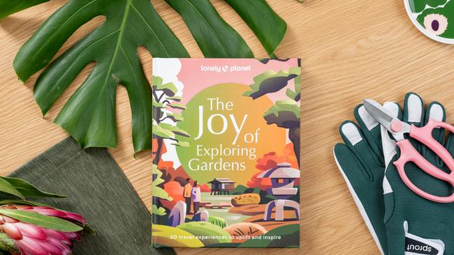 Lonely Planet’s Joy of Exploring Gardens