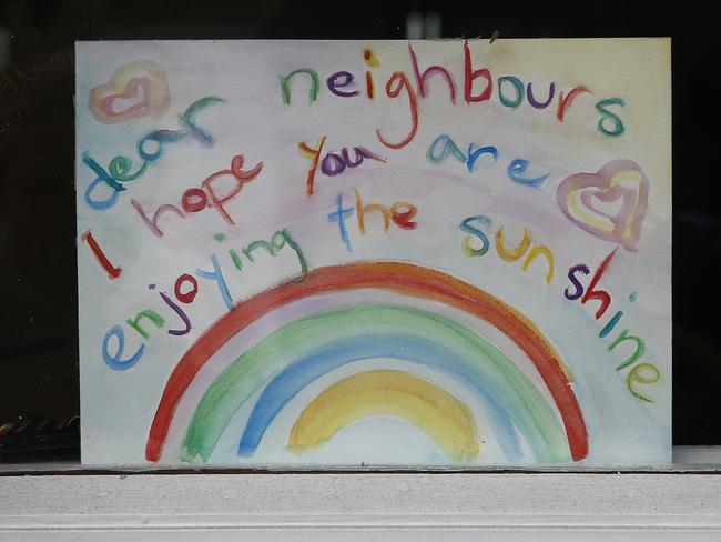 message in the window from a young girl in isolation in William Street, Paddington.  How are people in Paddington coping with the Covid -19 Lockdown. Picture: John Appleyard