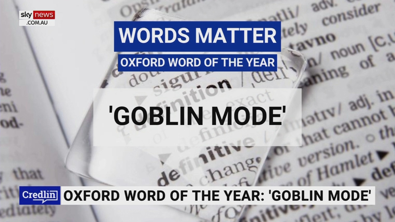 ‘Goblin mode’ Oxford Word of the Year unveiled Sky News Australia