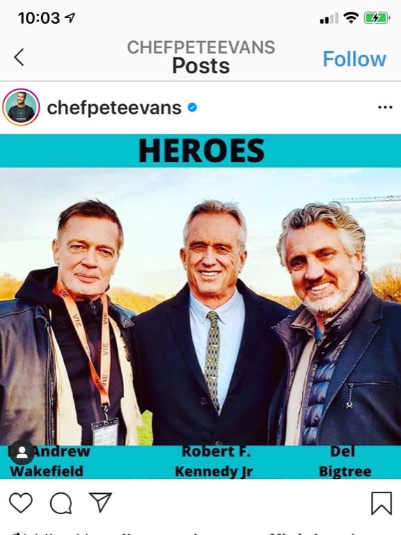 Pete Evans claims anti-vaxxers Andrew Wakefield, Robert F Kennedy Jr and Del Bigtree are 'heroes’.