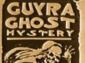 Guyra Ghost of 1921 still remains a mystery