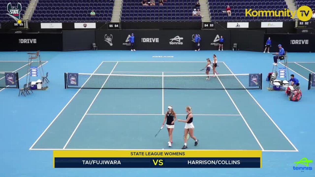 Replay: Tennis SA State League Grand finals Day 3 TAI/FUJIWARA v HARRISON/COLLINS Women's singles 4 or doubles