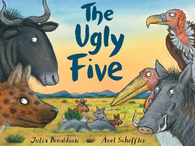 The Ugly Five by Julia Donaldson and Axel Scheffler.