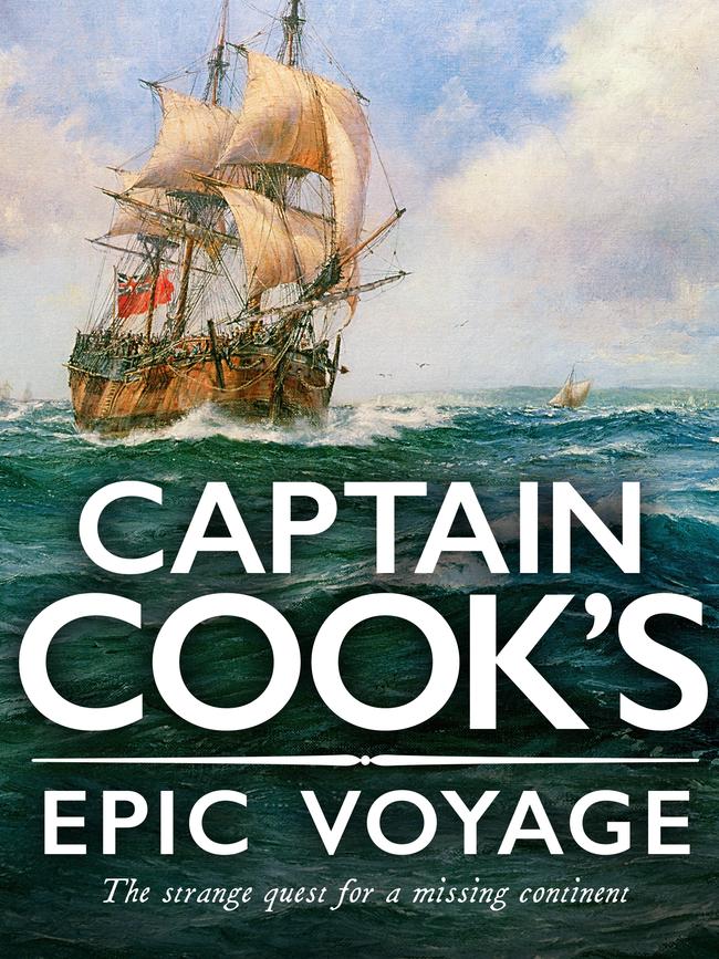 Captain Cook's Epic Voyage By Geoffrey Blainey.