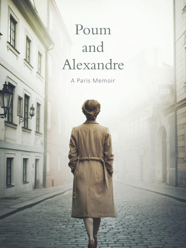 Poum and Alexandre: A Paris Memoir by Catherine de Saint Phalle.