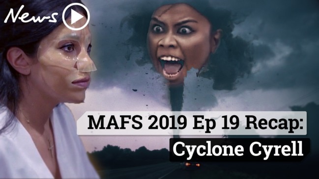 MAFS 2019 Episode 19 Recap: Cyclone Cyrell