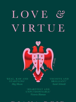 Love and Virtue.