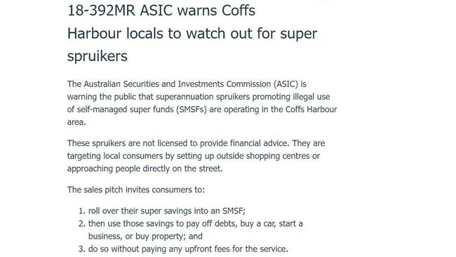 In December 2018, ASIC issued this release warning Coffs Harbour residents to watch out for “super spruikers”.