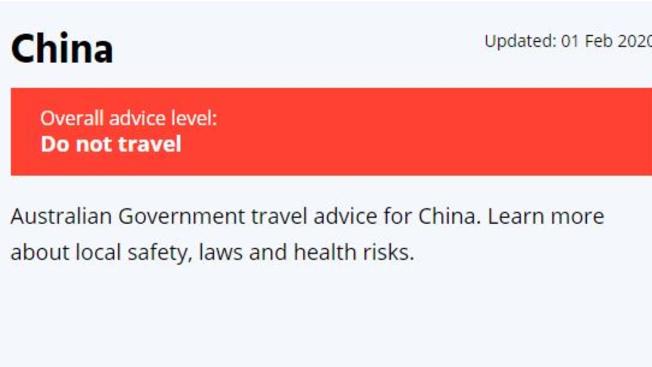 The Smart Traveller now says Australian should not travel to mainland China.